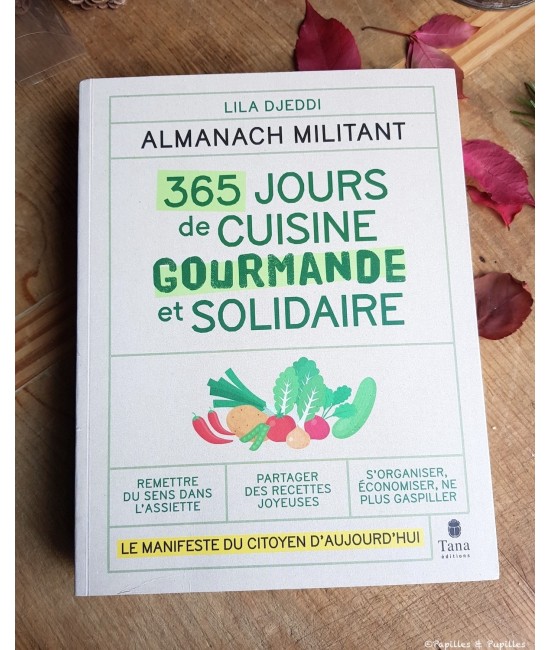 365 jours de cuisine gourmande et solidaire - Lila Djeddi