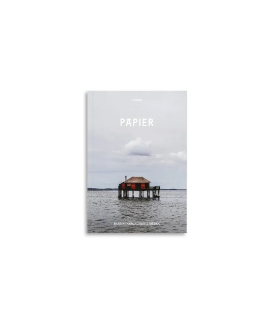 Guide PAPIER Bassin d'Arcachon et Médoc