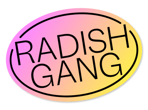 Radish Gang